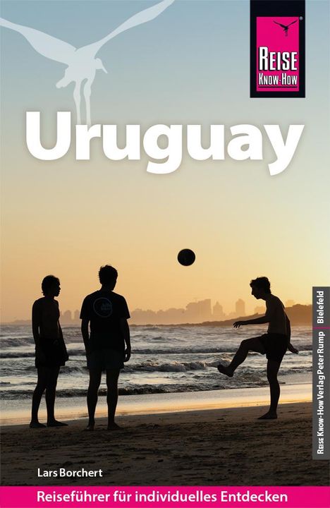 Lars Borchert: Reise Know-How Reiseführer Uruguay, Buch