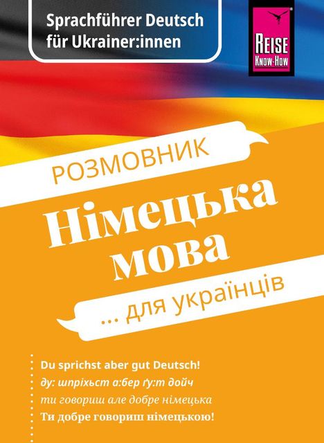 Markus Bingel: Reise Know-How Sprachführer Deutsch für Ukrainer:innen / Rosmownyk - Nimezka mowa dlja ukrajinziw, Buch