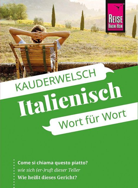 "Kauderwelsch Italienisch Wort für Wort" oben, Person sitzt auf Stuhl und blickt auf italienische Landschaft.