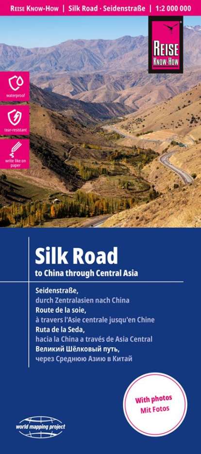 Reise Know-How Landkarte Seidenstraße / Silk Road (1:2 000 000): Durch Zentralasien nach China / To China through Central Asia, Karten