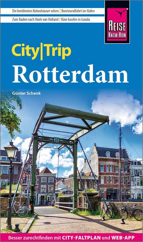 Günter Schenk: Reise Know-How CityTrip Rotterdam, Buch