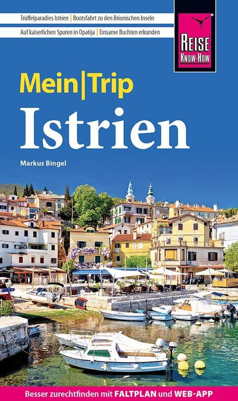 Markus Bingel: Reise Know-How MeinTrip Istrien, Buch