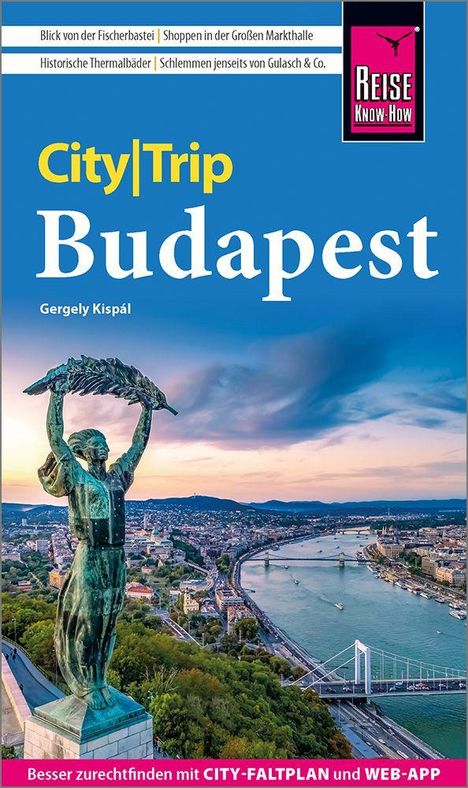 „City|Trip Budapest“, Gergely Kispál, mit Statue und Panoramablick auf Budapest und die Donau, Werbung für Reiseführer.