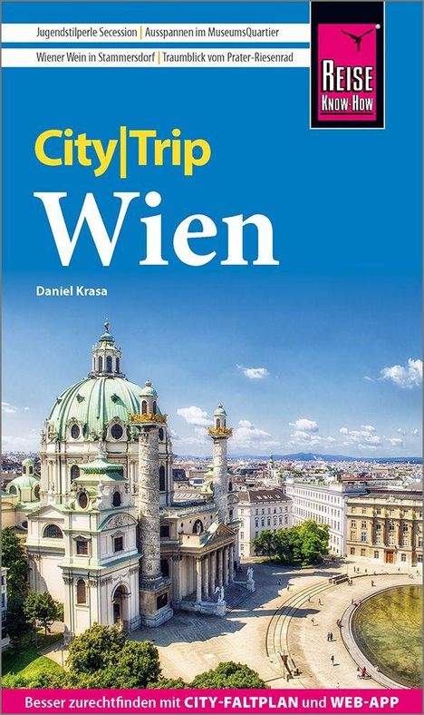 Reiseführer „City|Trip Wien“ von Daniel Krasa; zeigt die Karlskirche, barocke Architektur, blauer Himmel, Stadtansicht.
