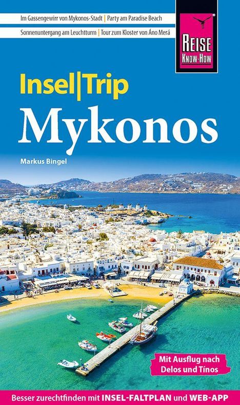 Markus Bingel: Reise Know-How InselTrip Mykonos mit Ausflug nach Delos und Tínos, Buch