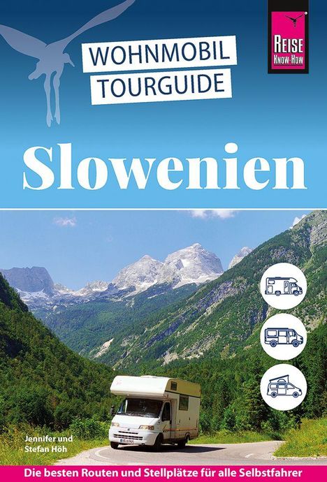Stefan Höh: Reise Know-How Wohnmobil-Tourguide Slowenien, Buch