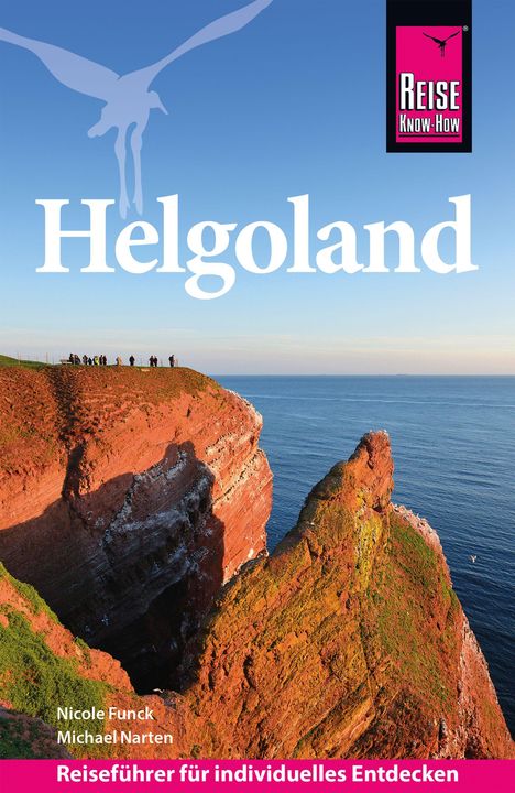 Text: "Helgoland", "Nicole Funck", "Michael Narten", "Reiseführer für individuelles Entdecken". Klippen mit Meer im Hintergrund.