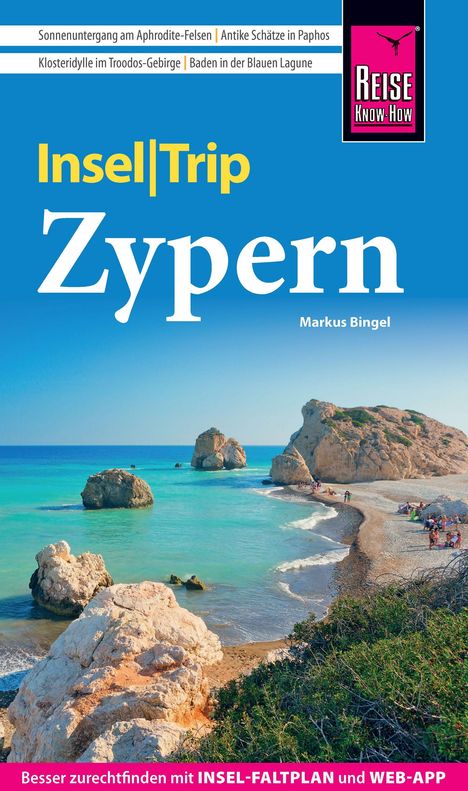 „Insel|Trip Zypern“ von Markus Bingel; Klippen und blaues Meer, knallig-blauer Himmel. Reise Know-How Logo.