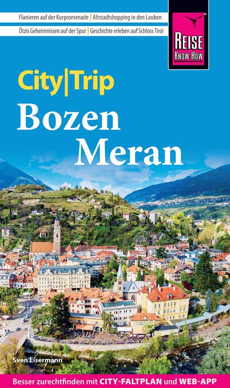 Reise Know-How: CityTrip Bozen Meran. Panorama einer Stadt mit Bergen im Hintergrund.