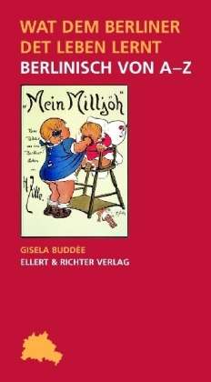 Gisela Buddée: Buddée, G: Wat dem Berliner det Leben lernt, Buch
