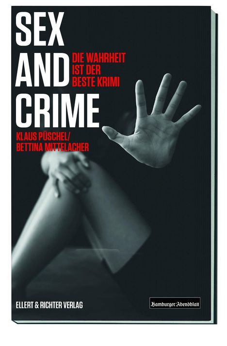 Klaus Püschel: Sex and Crime, Buch