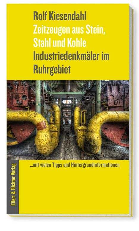 Rolf Kiesendahl: Industriedenkmäler im Ruhrgebiet, Buch