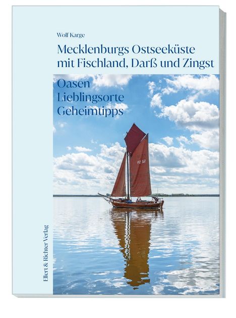 Wolf Karge: Mecklenburgs Ostseeküste mit Fischland, Darß und Zingst, Buch