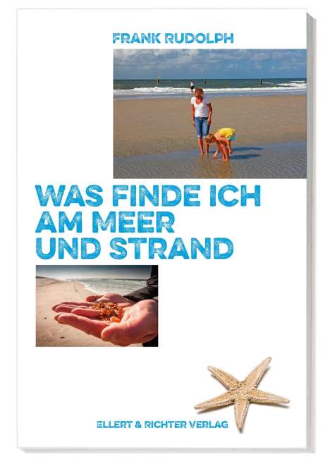 Frank Rudolph: Was finde ich an Meer und Strand, Buch