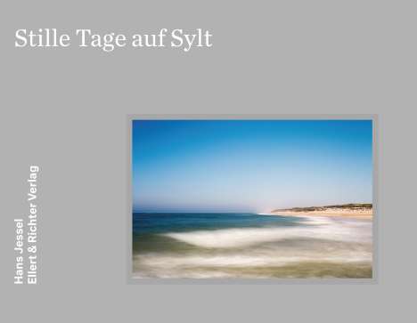 Hans Jessel: Stille Tage auf Sylt, Buch