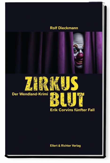 Rolf Dieckmann: Zirkusblut, Buch
