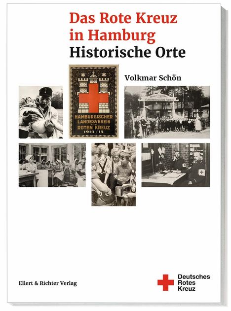 Volkmar Schön: Das Rote Kreuz in Hamburg, Buch