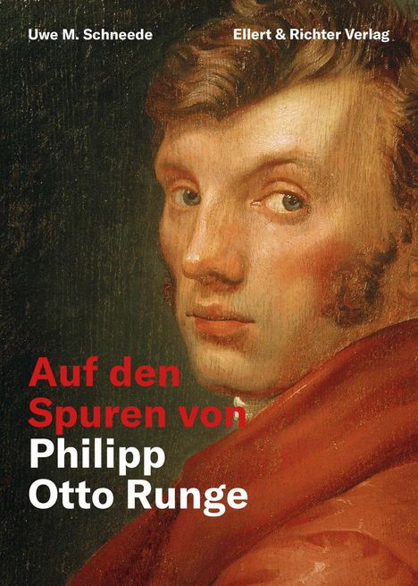Text: Auf den Spuren von Philipp Otto Runge. Gemälde: Porträt eines Mannes mit rotem Umhang.
