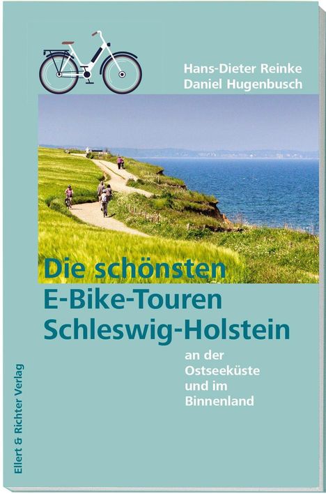 „Die schönsten E-Bike-Touren Schleswig-Holstein“ mit Küstenlandschaft und Radfahrern oben, Fahrrad-Logo links oben.