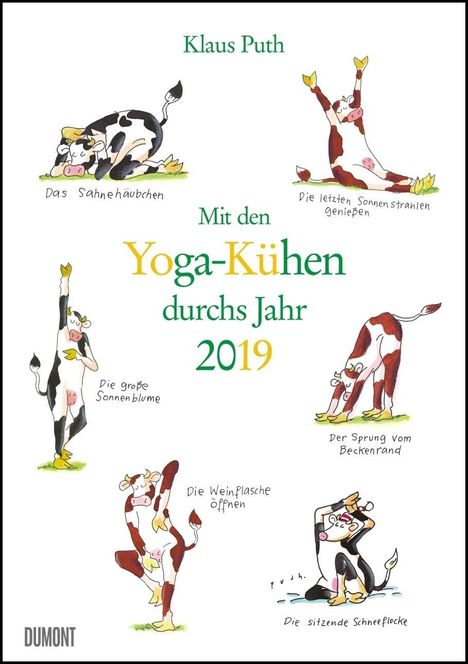 Klaus Puth: Mit den Yoga-Kühen durchs Jahr 2019 - Lustige Cartoons - Wandkalender, Diverse