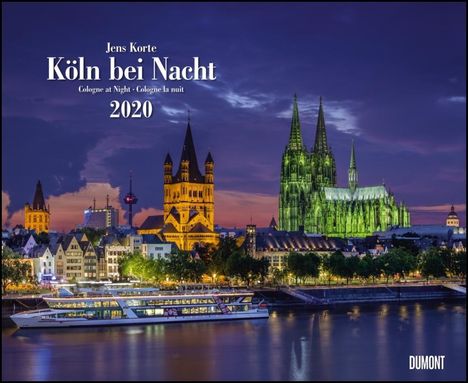 Köln bei Nacht 2020 - Wandkalender 52 x 42,5 cm - Spiralbindung, Diverse