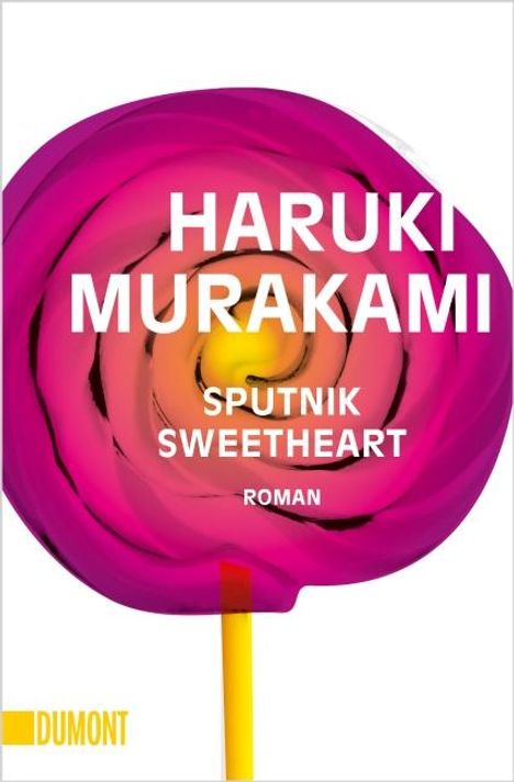 Haruki Murakami: Sputnik Sweetheart, Buch
