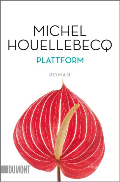 Michel Houellebecq: Plattform, Buch