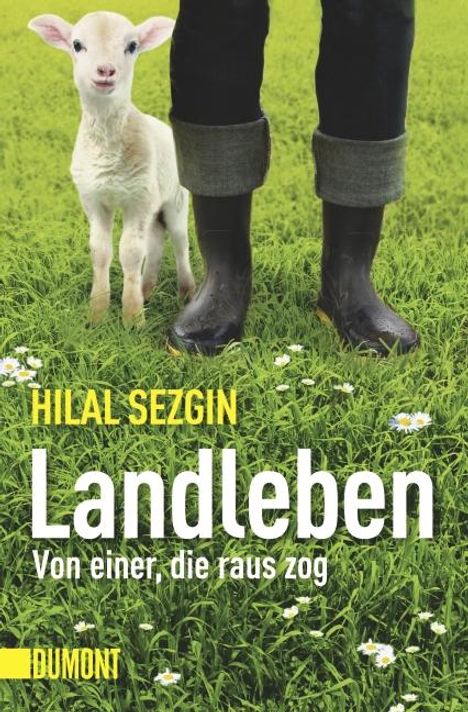 Hilal Sezgin: Landleben, Buch