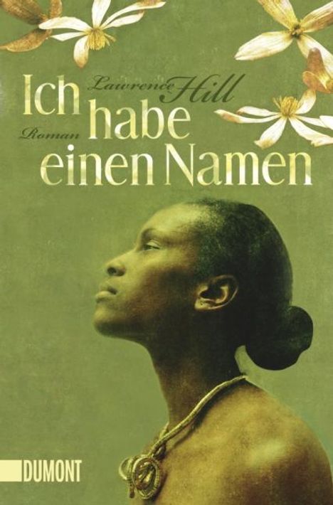 Lawrence Hill: Ich habe einen Namen, Buch