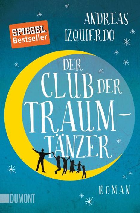 Andreas Izquierdo: Der Club der Traumtänzer, Buch