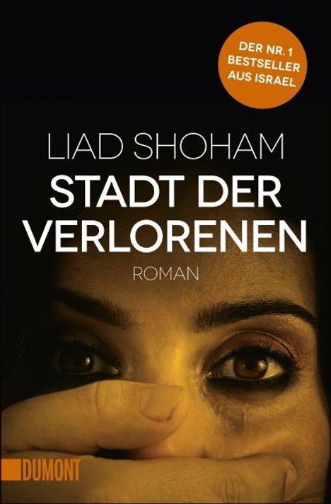 Liad Shoham: Stadt der Verlorenen, Buch