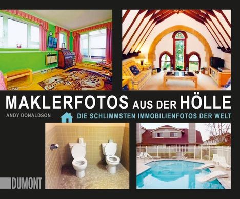 Andy Donaldson: Maklerfotos aus der Hölle, Buch