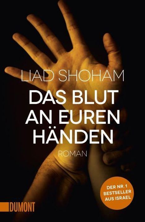 Liad Shoham: Shoham, L: Blut an euren Händen, Buch
