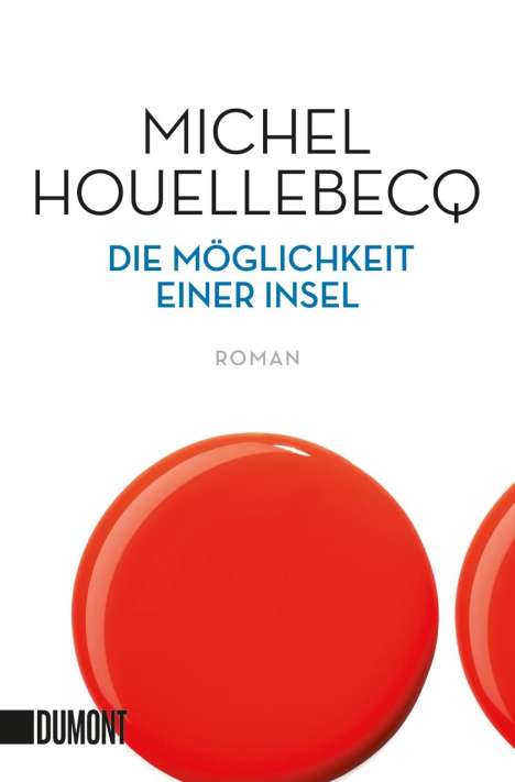 Michel Houellebecq: Die Möglichkeit einer Insel, Buch