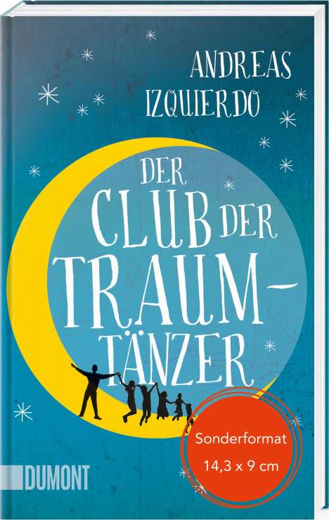 Andreas Izquierdo: Der Club der Traumtänzer, Buch