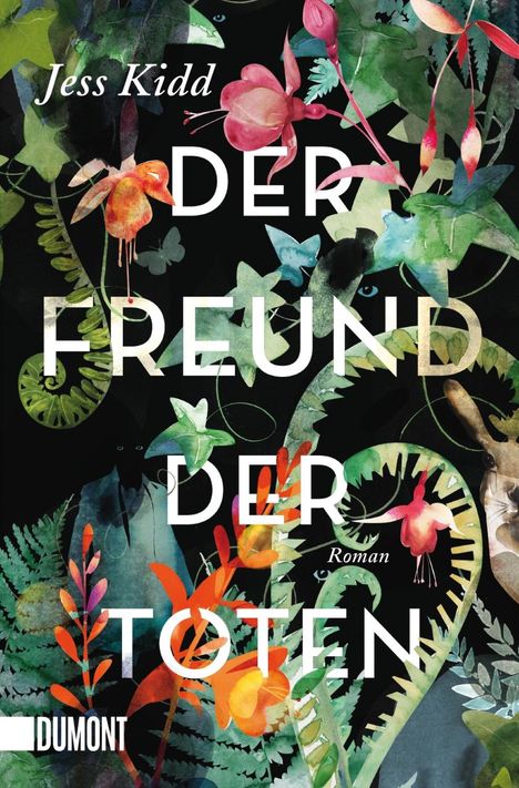 Jess Kidd: Der Freund der Toten, Buch