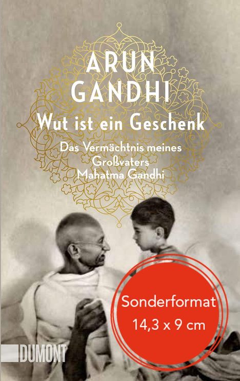Arun Gandhi: Gandhi, A: Wut ist ein Geschenk, Buch