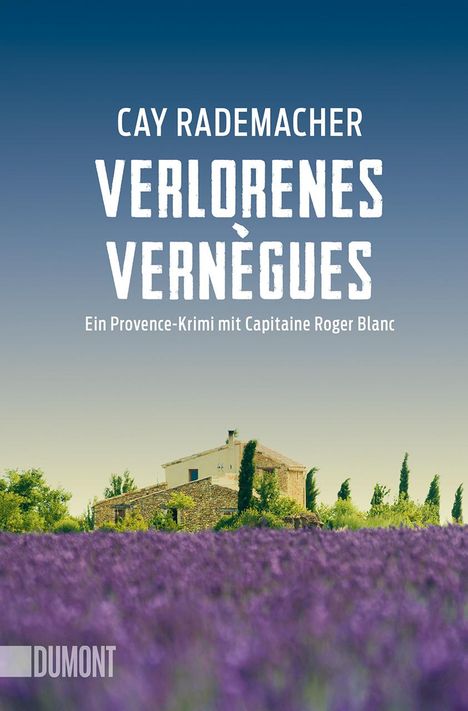 Cay Rademacher: Verlorenes Vernègues, Buch