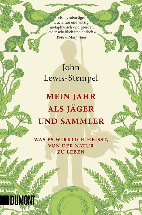 John Lewis-Stempel: Mein Jahr als Jäger und Sammler, Buch
