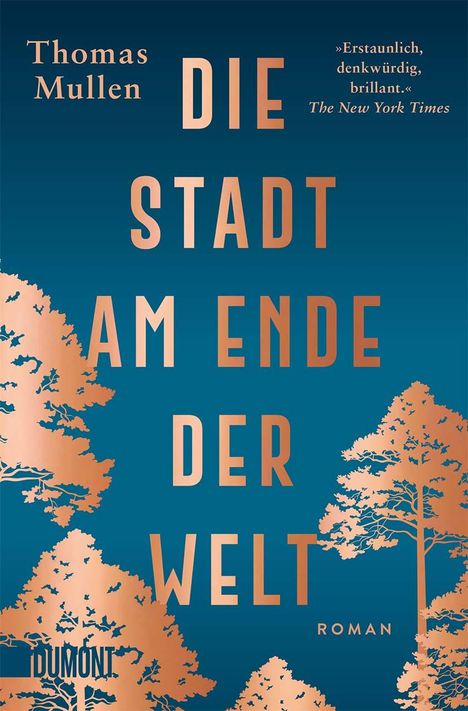 Thomas Mullen: Die Stadt am Ende der Welt, Buch