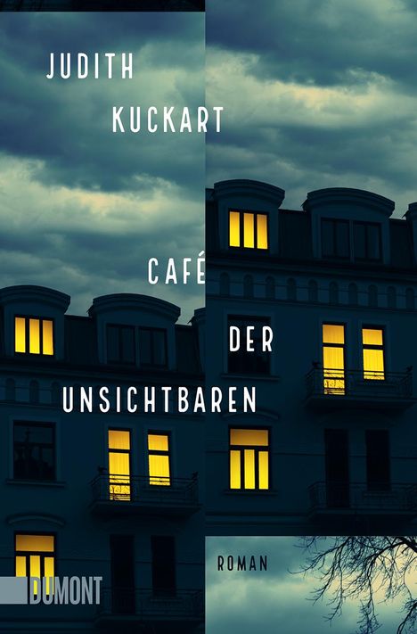 Judith Kuckart: Café der Unsichtbaren, Buch
