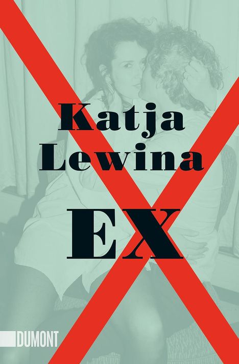 Katja Lewina: Ex, Buch