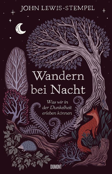 John Lewis-Stempel: Wandern bei Nacht, Buch