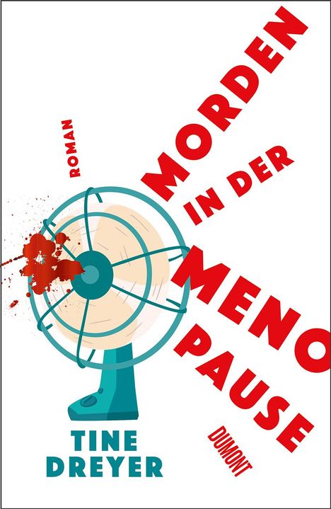 Tine Dreyer: Morden in der Menopause, Buch