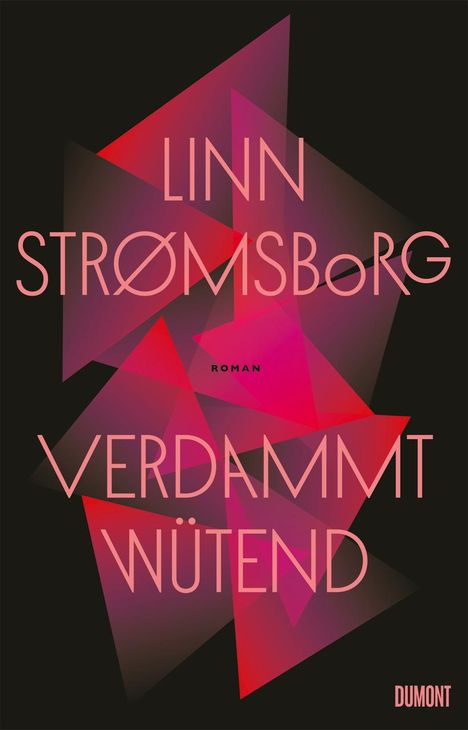 Linn Strømsborg: Verdammt wütend, Buch