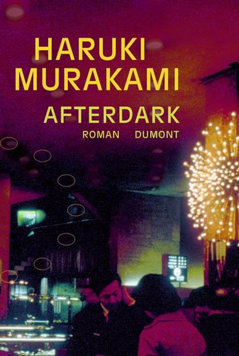 Haruki Murakami: Afterdark, Buch