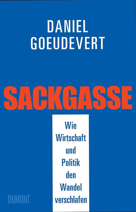 Daniel Goeudevert: Goeudevert, D: Sackgasse, Buch