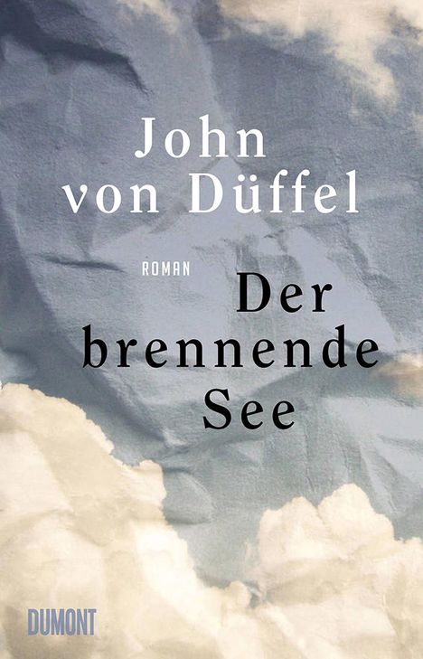 John von Düffel: Der brennende See, Buch