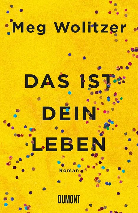 Meg Wolitzer: Das ist dein Leben, Buch