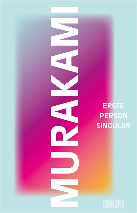 Haruki Murakami: Erste Person Singular, Buch